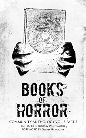 Book Release: Books of Horror Community Anthology, Volume&nbsp;3