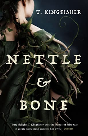 Review: Nettle and&nbsp;Bone