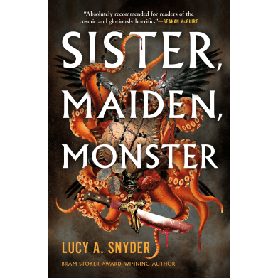 Review: Sister, Maiden,&nbsp;Monster