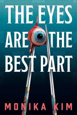 Review: The Eyes are the Best Part 